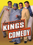 The Original Kings of Comedy The Original Kings of Comedy