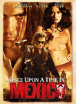 Once Upon a Time in Mexico Once Upon a Time in Mexico