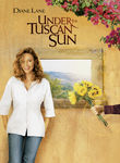 Under the Tuscan Sun Under the Tuscan Sun