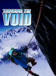 Touching the Void Touching the Void