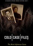 Cold Case Files: The Most Infamous Cases