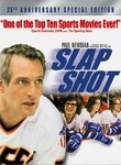 Slap Shot: 25th Anniversary Edition Slap Shot: 25th Anniversary Edition