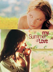 My Summer of Love My Summer of Love