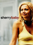 Sherrybaby Sherrybaby