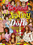 Beyond the Valley of the Dolls Beyond the Valley of the Dolls