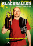 Blackballed: The Bobby Dukes Story Blackballed: The Bobby Dukes Story