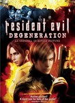 Resident Evil: Degeneration Resident Evil: Degeneration
