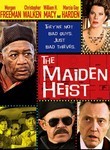The Maiden Heist The Maiden Heist