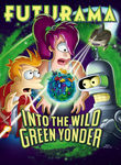 Into the Wild Green Yonder Into the Wild Green Yonder