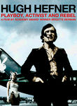 Hugh Hefner: Playboy, Activist and Rebel Reviews
