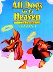 All Dogs Go to Heaven: Season 1