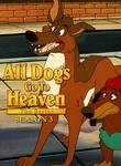 All Dogs Go to Heaven: Season 3
