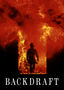 Backdraft Backdraft
