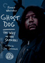 Ghost Dog: The Way of the Samurai Ghost Dog: The Way of the Samurai