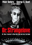 Dr. Strangelove Dr. Strangelove