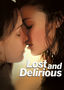 Lost and Delirious Lost and Delirious