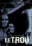 Le Trou