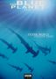 The Blue Planet: Seas of Life: Ocean World / Frozen Seas The Blue Planet: Seas of Life: Ocean World / Frozen Seas