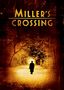Miller's Crossing Miller's Crossing