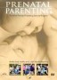 Prenatal Parenting