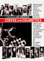 Coffee and Cigarettes Coffee and Cigarettes