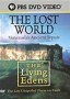 The Living Edens: The Lost World: Venezuela's Ancient Tepuis