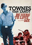 Be Here to Love Me: A Film About Townes Van Zandt