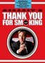 Thank You for Smoking