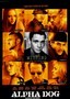 Alpha Dog Alpha Dog