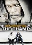Resurrecting the Champ