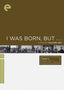 I Was Born, But...