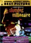 Slumdog Millionaire Slumdog Millionaire