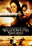 The Legend of the Shadowless Sword The Legend of the Shadowless Sword
