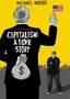 Capitalism: A Love Story