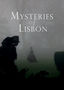 Mysteries of Lisbon Mysteries of Lisbon