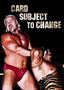 Card Subject to Change